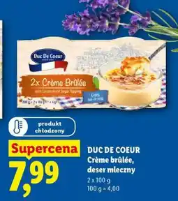 Lidl DUC DE COEUR Crème brûlée, deser mleczny oferta