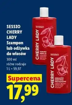 Lidl SESSIO CHERRY LADY Szampon lub odżywka do włosów oferta