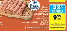 Carrefour Mięso mielone z indyka CARREFOUR oferta