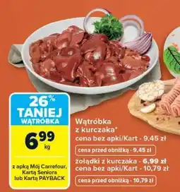 Carrefour Wątróbka z kurczaka oferta