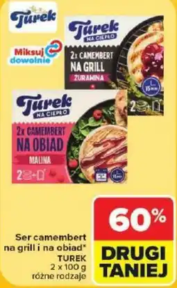 Carrefour Market Ser camembert na grill i na obiad TUREK oferta