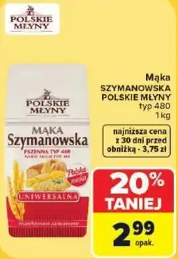 Carrefour Market Mąka Szymanowska oferta