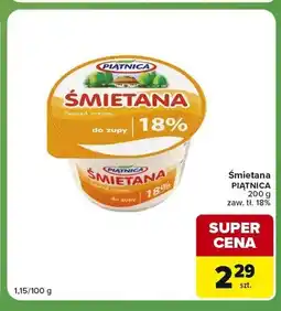 Carrefour Express Śmietana Piątnica 18% oferta