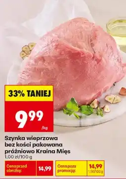 Biedronka Szynka wieprzowa bez kości pakowana próżniowo Kraina Mięs oferta