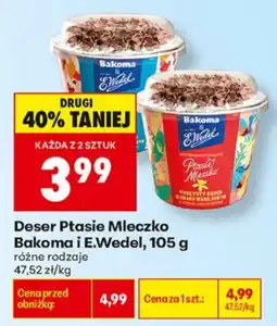 Biedronka Deser Ptasie Mleczko Bakoma i E.Wedel oferta