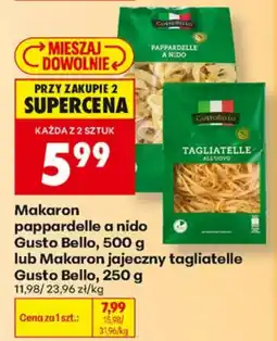 Biedronka Makaron pappardelle a nido Gusto Bello lub Makaron jajeczny tagliatelle Gusto Bello oferta
