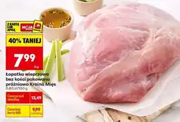 Biedronka Łopatka wieprzowa bez kości pakowana próżniowo Kraina Mięs oferta