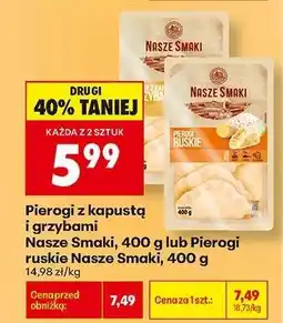 Biedronka Pierogi z kapustą i grzybami Nasze Smaki, 400 g lub Pierogi ruskie Nasze Smaki, 400 g oferta
