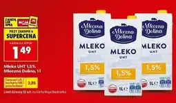 Biedronka Mleko UHT 1,5% Mleczna Dolina oferta