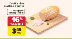 Carrefour Market Pierś z indyka Osełka oferta