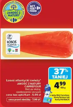 Carrefour Market Łosoś Jakość z natury oferta