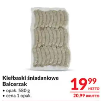 Makro Kiełbaski śniadaniowe Balcerzak oferta