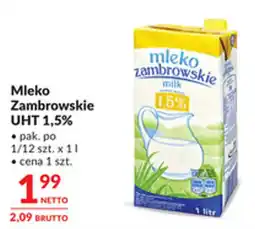 Makro Mleko Zambrowskie UHT 1,5% oferta