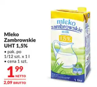 Makro Mleko Zambrowskie UHT 1,5% oferta