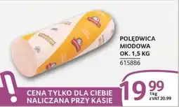 Selgros Polędwica Miodowa oferta