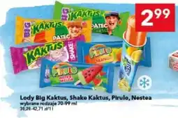 Lewiatan Lody Big Kaktus, Shake Kaktus, Pirulo, Nestea oferta