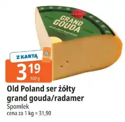 E.Leclerc Old Poland ser żółty grand gouda/radamer oferta