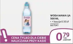 Selgros Woda Mama i Ja oferta