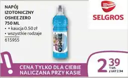 Selgros Napój Izotoniczny Oshee Zero oferta