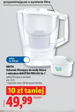 Lidl Dzbanek filtrujący do wody Brita Aluna 2,4 l z wkładem MAXTRA PRO All-In-1 oferta