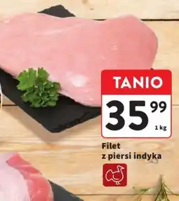 Intermarche Filet z piersi indyka oferta