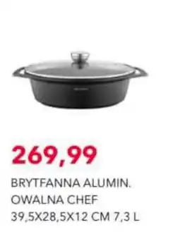 Nela Brytfanna Alumin. Owalna Chef oferta