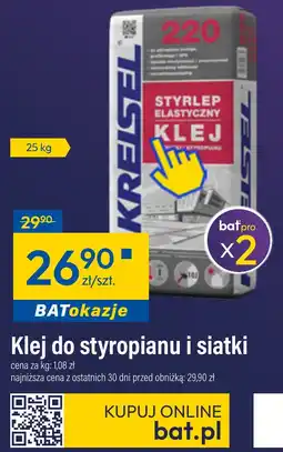 Bat Klej do styropianu i siatki oferta