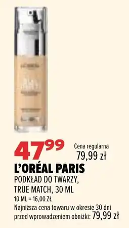 Drogerie Natura L'Oréal Paris Podkład do twarzy, True Match oferta
