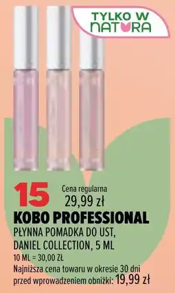 Drogerie Natura KOBO PROFESSIONAL PŁYNA POMADKA DO UST, DANIEL COLLECTION oferta