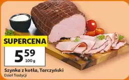 Auchan Szynka z kotła, Tarczyński oferta