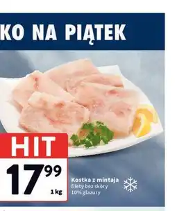 Intermarche Kostka z mintaja filety bez skóry 10% glazury oferta