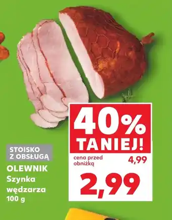 Kaufland Szynka Olewnik oferta