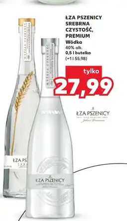 Kaufland Wódka Łza pszenicy oferta