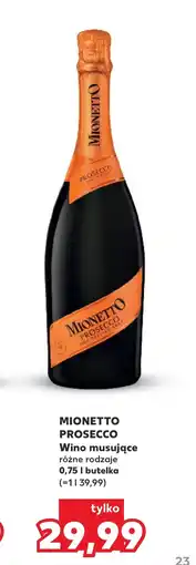 Kaufland Wino Mionetto oferta