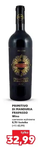 Kaufland Wino wytrawne Primitivo di Manduria oferta