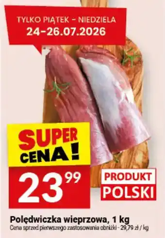 Twój Market Polędwiczka wieprzowa oferta