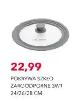 Nela Pokrywa szklana żaroodporna 3w1 24/26/28 cm oferta