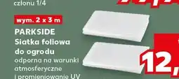 Kaufland Siatka foliowa do ogrodu Parkside oferta