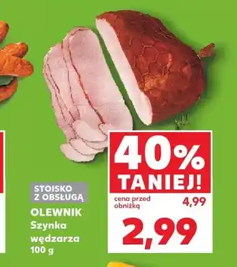 Kaufland Szynka wędzarza Olewnik oferta