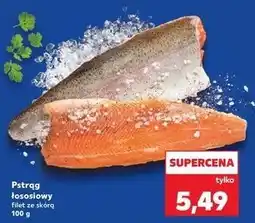 Kaufland Pstrąg łososiowy filet ze skórą oferta