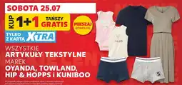 Kaufland Wszystkie artykuły tekstylne marek Oyanda, Towland, Hip & Hopps i Kuniboo oferta