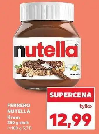 Kaufland Ferrero Nutella Krem oferta