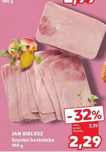Kaufland Jan Bielesz Szynka beskidzka oferta