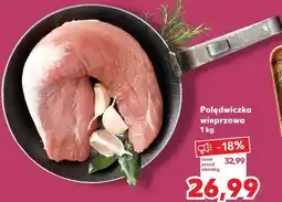 Kaufland Polędwiczka wieprzowa oferta