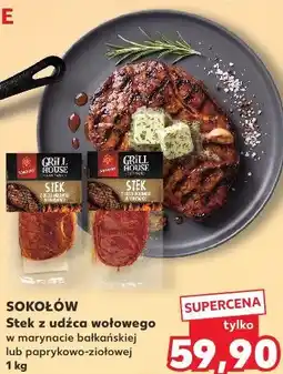 Kaufland Sokołów Stek z udźca wołowego w marynacie bałkańskiej lub paprykowo-ziołowej Grill House oferta