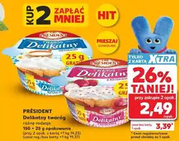 Kaufland PRÉSIDENT Delikatny twaróg różne rodzaje oferta