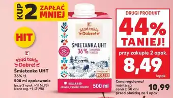 Kaufland Stad takie Dobre! Śmietanka UHT 36% oferta