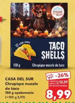 Kaufland CASA DEL SUR Chrupiące muszle do taco oferta