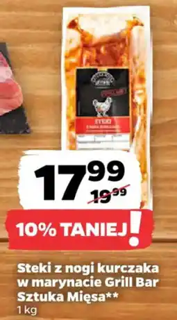 Netto Steki z nogi kurczaka w marynacie Grill Bar Sztuka Mięsa oferta