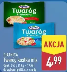 ALDI Piątnica Twaróg kostka mix (półtłusty, chudy) oferta